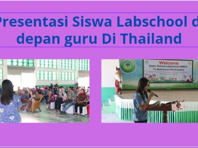 Presentasi Siswa Labschool di Depan Guru Thailand