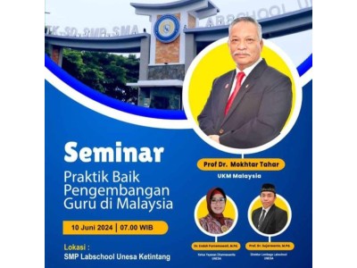Seminar Praktik baik Pengembangan Guru Labschool dengan Malaysia 